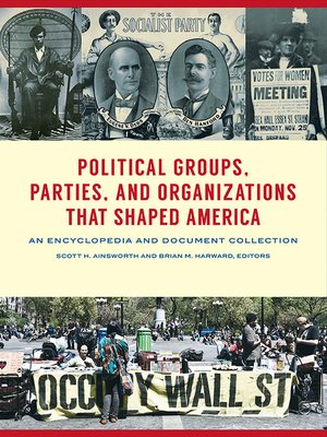 cover image of Political Groups, Parties, and Organizations that Shaped America